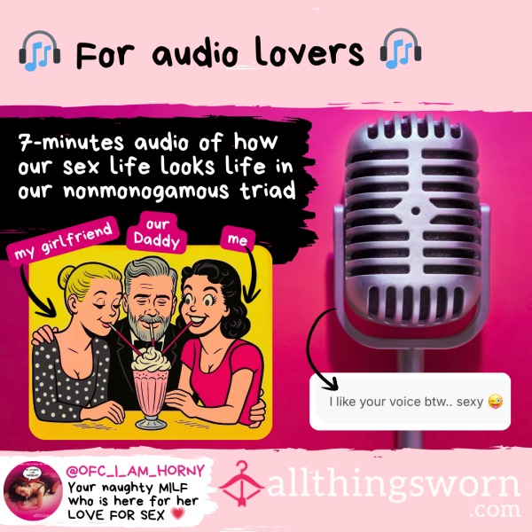 Audio 🎧 7 Min. Of My S** Life In Our Triad (FmF)
