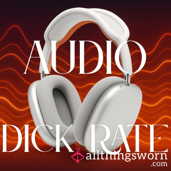 Audio D*ck Rating
