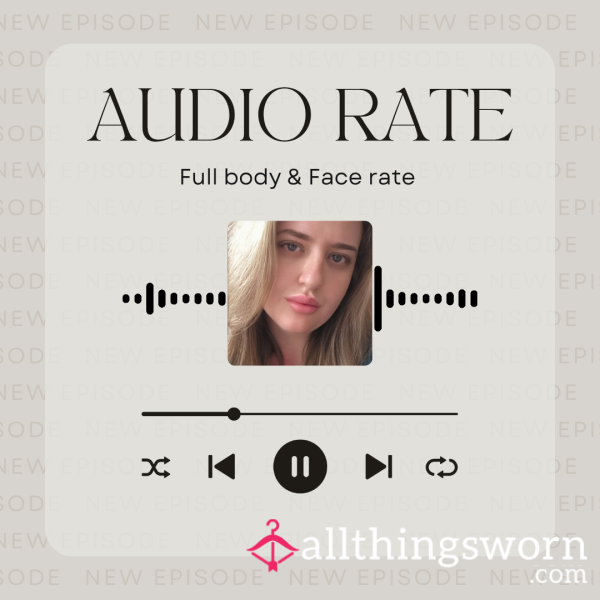 Audio Full Body/Face Rate
