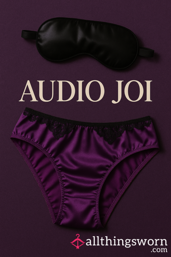 Audio JOI/Voice Note