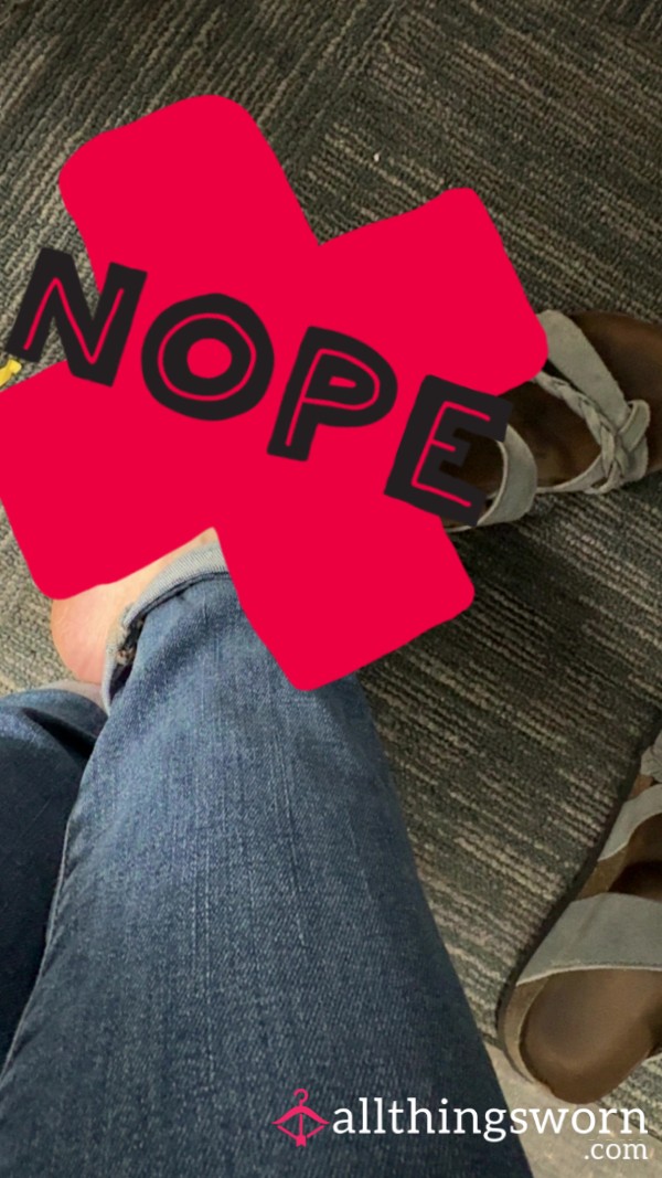 Bare Feet, Fill My Time At Work