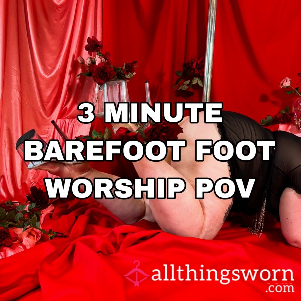 Barefoot Foot Worship Session, Dom
