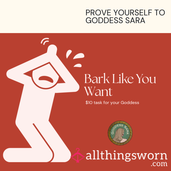 Bark Like You Want It
