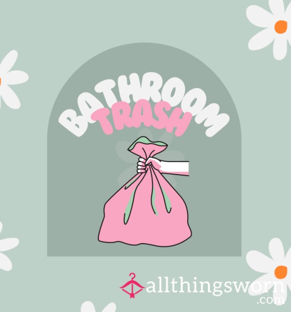Bathroom Trash ✨