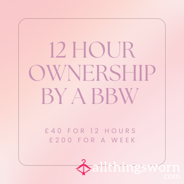 Be Owned By A BBW