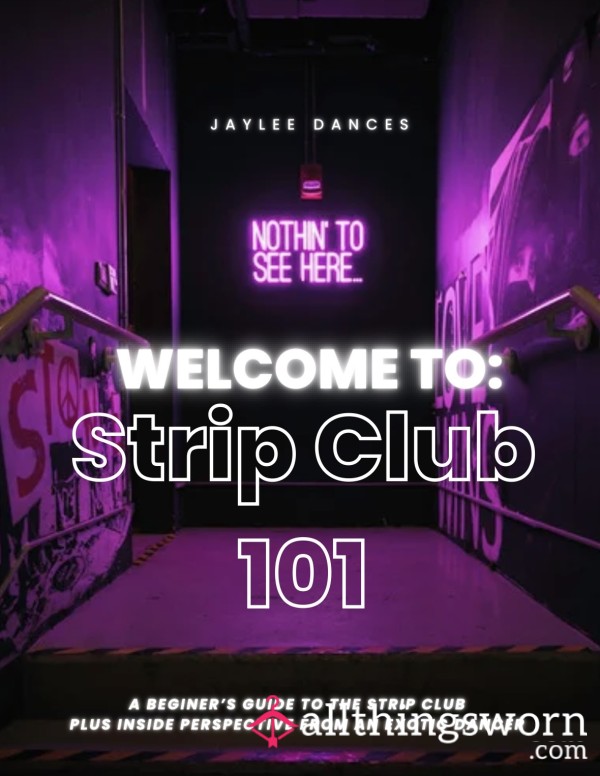 Beginner’s Guide To The Strip Club