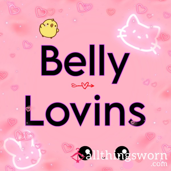 Belly Lovins Videocall 🥰