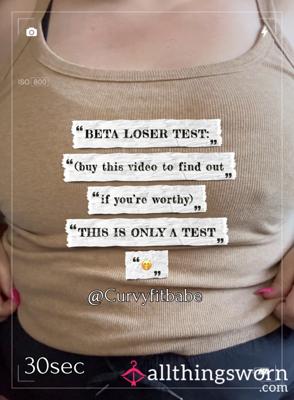 BETA LOSER TEST