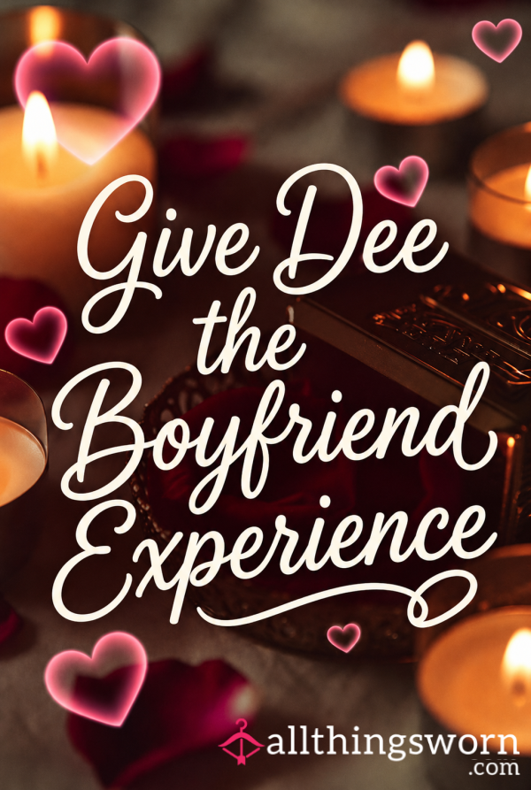 BFE For Dee 💋
