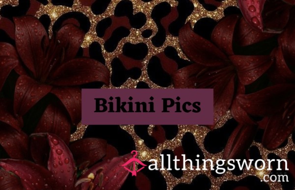 Bikini Pics 💦🫧