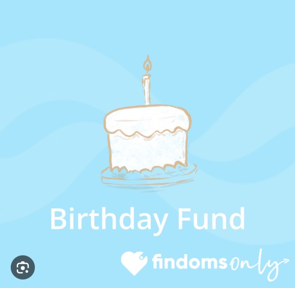 Birthday Fund.
