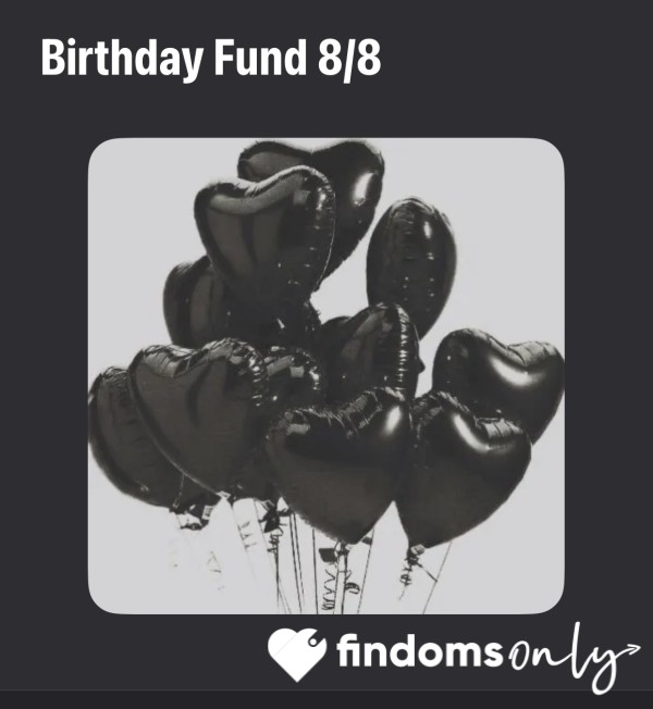✨🖤 Birthday Fund 🖤✨