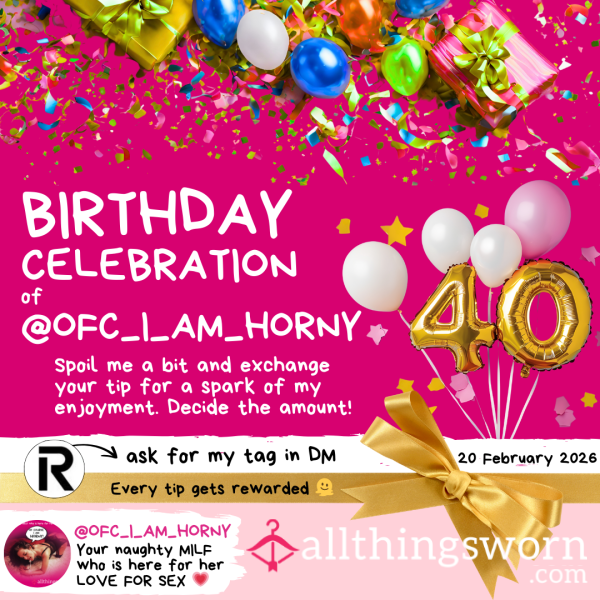 Birthday TIP For A 40-year Old MILF (looking Like A 26-year Old) - 🎁 TIP ME 🎁