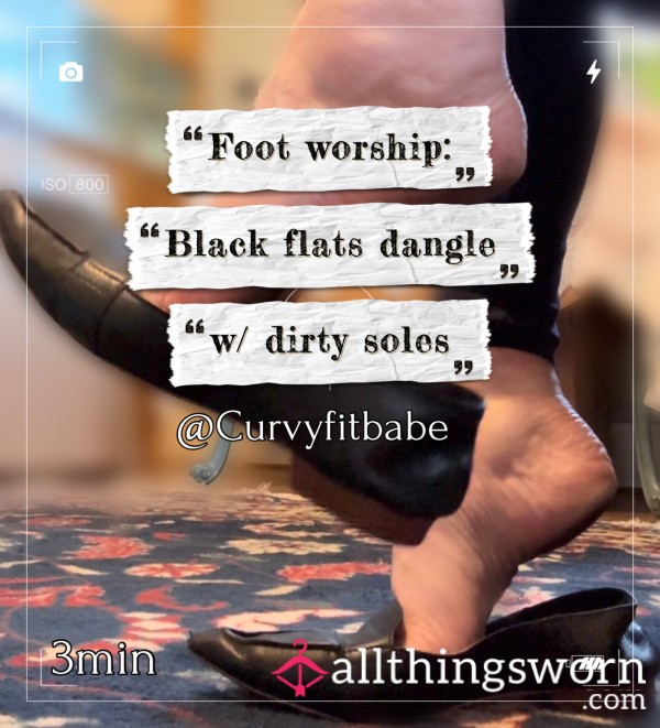 Foot Worship: Black Flats Dangle W/ Dirty Soles
