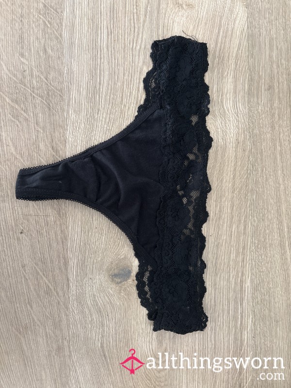 Black Lacy Thong OBVIOUSLY Worn ;)