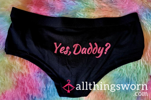 Black Yes Daddy Panties