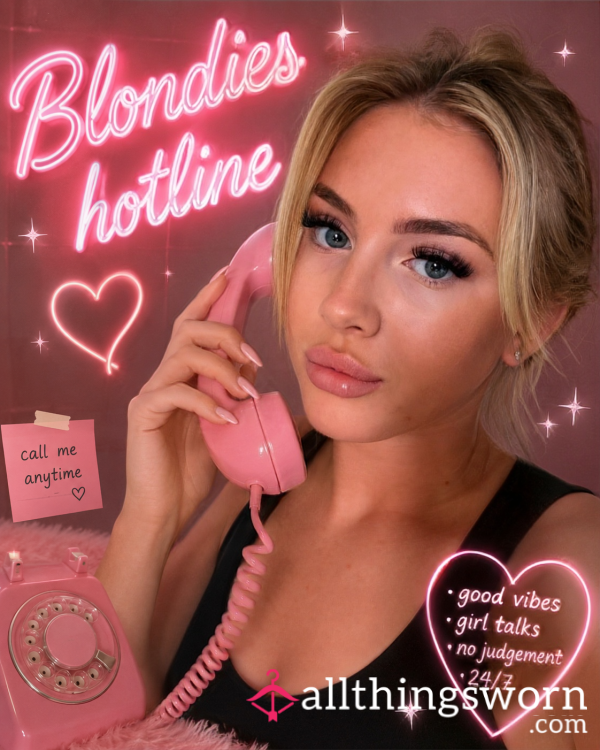 Blondie’s Hotline 📞 🫦