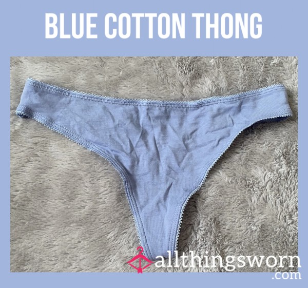 Blue Cotton Thong💦