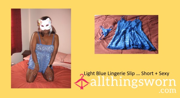 Blue Lingerie Slip - Short + S**y!