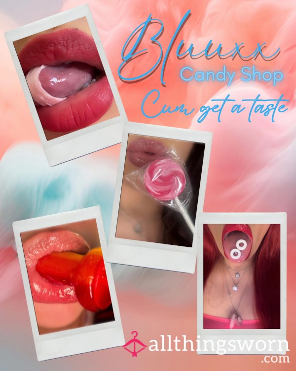 Bluuxx’s Candy Shop