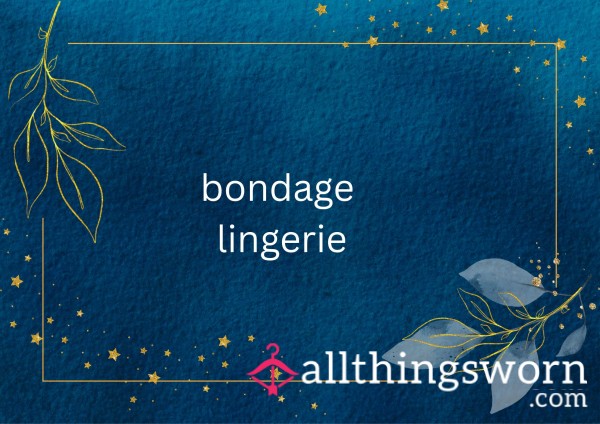 Bondage Lingerie
