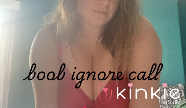 Boob Ignore Call