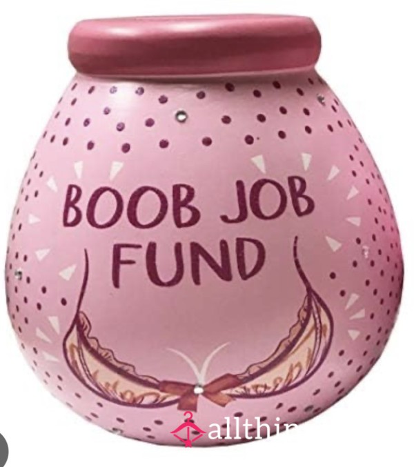 Boob Job Fund