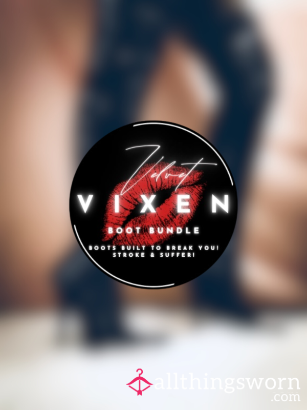 Velvet Vixen’s Boot Bundle ⁓ Boots Built To Break You! Stroke & Suffer!