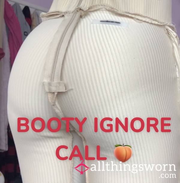 Booty Ignore Call