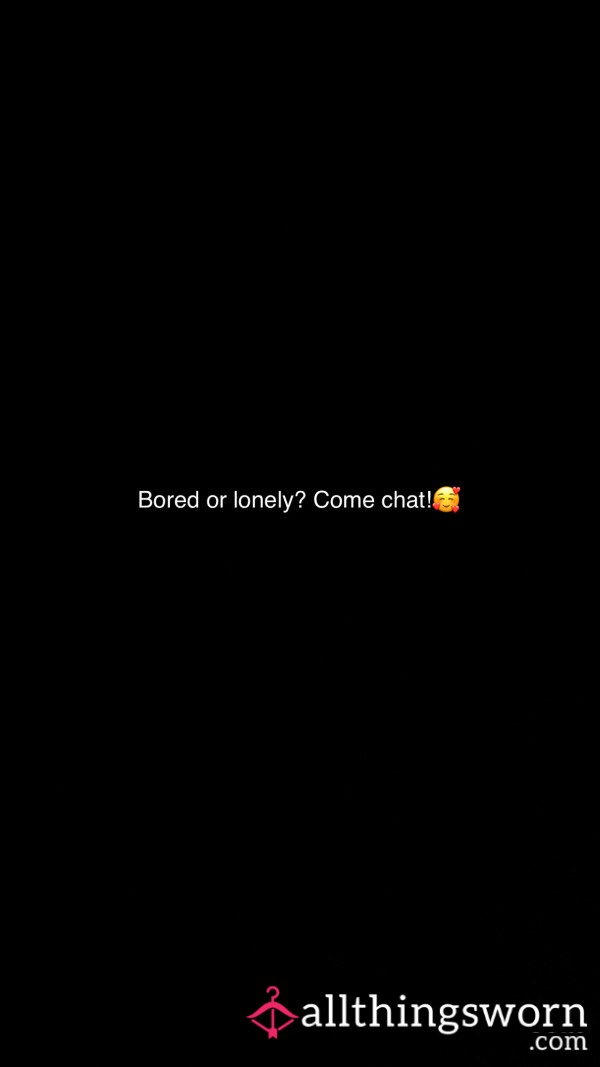 Bored Or Lonely?
