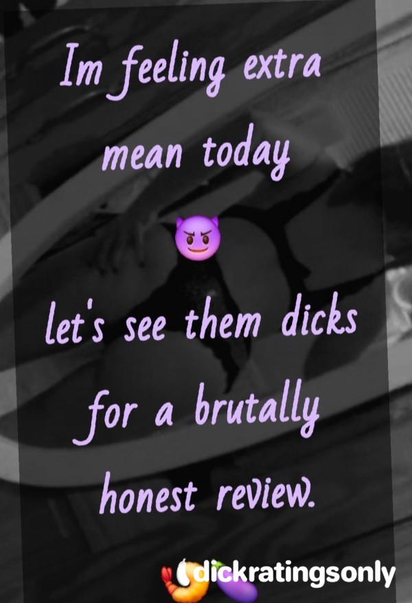 😈 Brutally Honest Opinion 🍆🍤