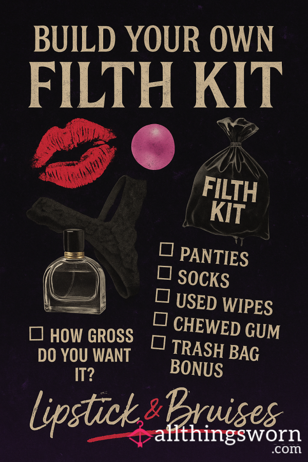 Build Your Own Filth Kit