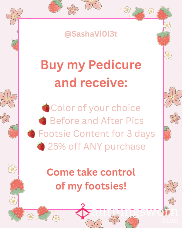 Buy My Pedicure 💅🏽