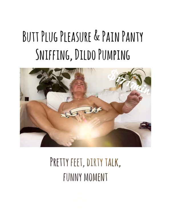 Bu*tPlug Pleasure & Pain, Panty Sniffing, Di**o Pumping Part 1&2