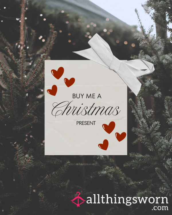 Buy Me A Christmas Present