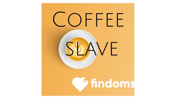 Coffee Slave