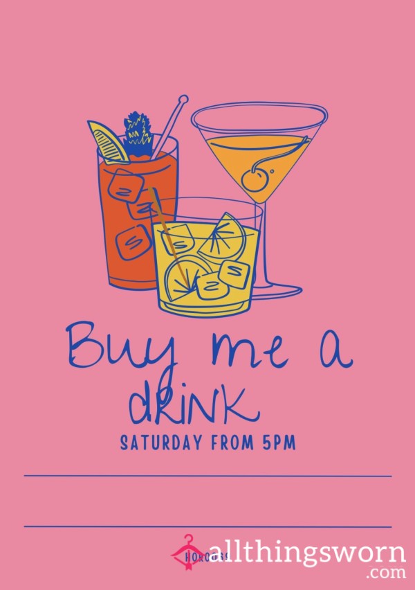 Buy Me A Drink 🍸