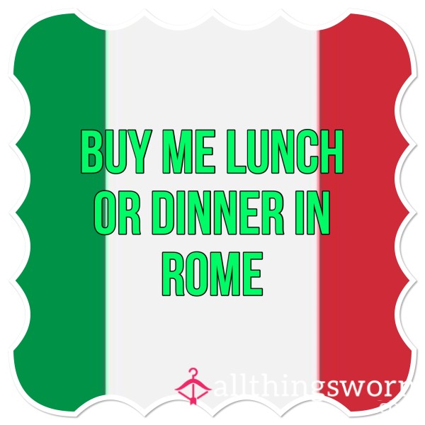 Buy Me A Meal In Italy