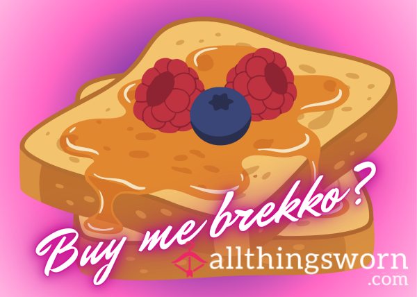 🥞 Buy Me Brekko...? 🥞