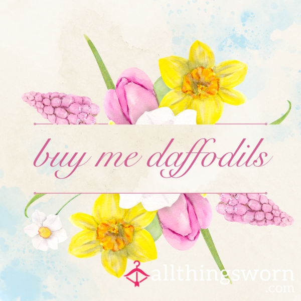 Buy Me Daffodils | Get A Thank You