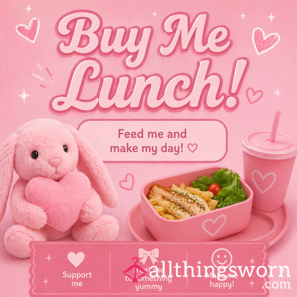 Buy Me Lunch