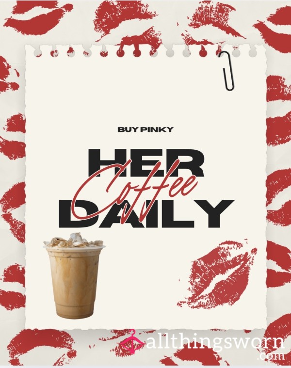 Buy Me My Daily Coffee To Keep My Energy Levels High Enough To Keep Up With You All😉💋