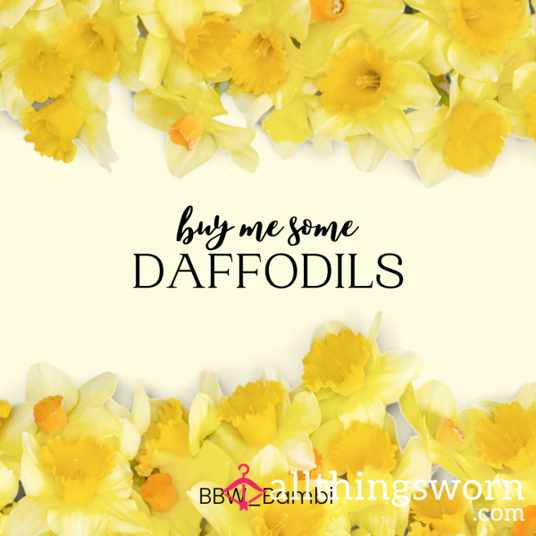 Buy Me Some Daffodils