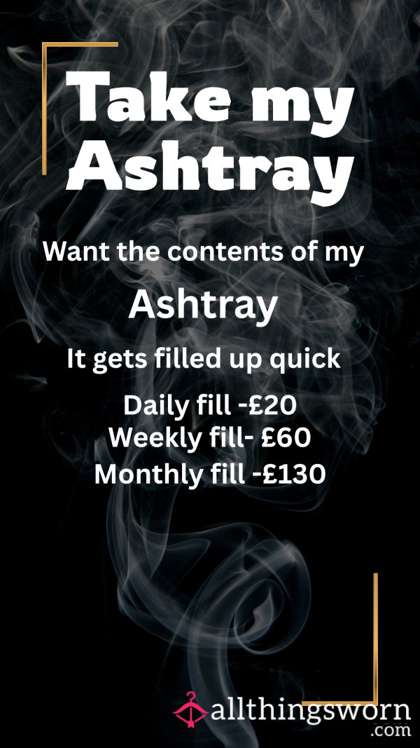 BUY MY ASHTRAY 🚬