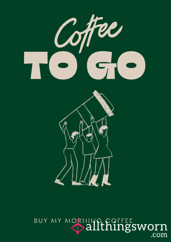 Buy My Morning Coffee