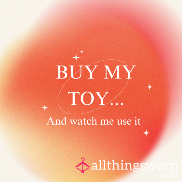 🔥Buy My Toy🔥