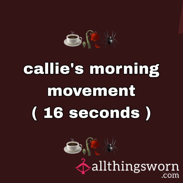Callie's Morning Movement