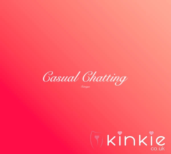 Casual Chatting