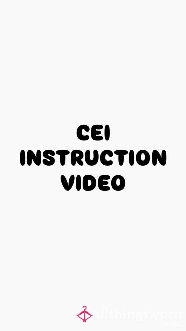 CEI Instruction Video