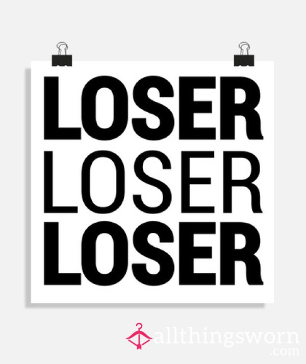 🖤 Censored For A Reason 🖤 : LOSER